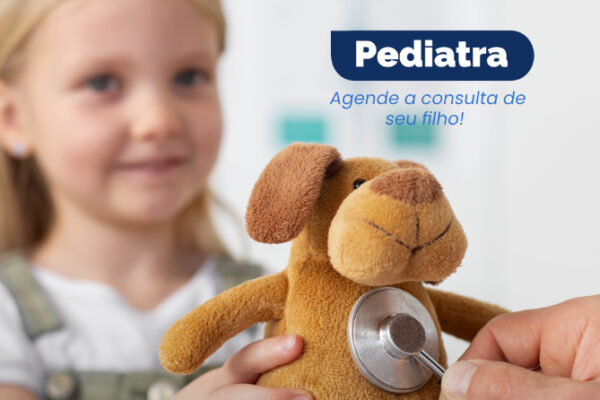 Pediatra: agende a consulta de seu filho